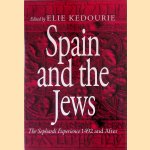 Spain and the Jews: The Sephardi Experience 1492 and after
Elie Kedourie
€ 9,00