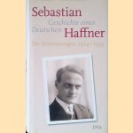 Geschichte eines Deutschen: Die Erinnerungen 1914-1933 door Sebastian Haffner