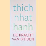 De kracht van bidden
Thich Nhat Hanh
€ 9,00