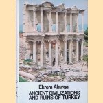 Ancient Civilizations and Ruins of Turkey
Ekram Akurgal
€ 9,00