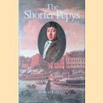 The Shorter Pepys door Samuel Pepys e.a.