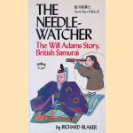 The Needle-Watcher: The Will Adams Story, British Samurai
Richard Blaker
€ 15,00