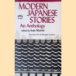 Modern Japanese Stories: An Anthology door Ivan Morris