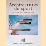 Architecture du sport: 1870-1940, Val-de-Marne, Hauts-de- Seine
Antoine Le Bas e.a.
€ 20,00