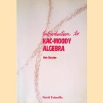 Introduction to Kac-Moody Algebra
Wan Zhe-xian
€ 25,00