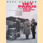 Het Parijs van de vijftiger jaren
Kees Scherer e.a.
€ 10,00