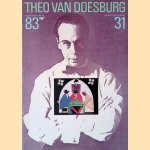 Theo van Doesburg 1883-1931 door Evert van Straaten e.a.