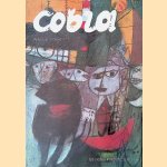 Cobra: An International Movement in Art After the Second World War door Willemijn Stokvis