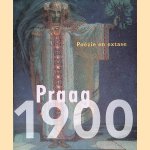 Praag 1900: Poëzie en extase door Edwin Becker e.a.