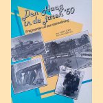 Den haag in de jaren '50: fragmenten uit een samenleving door Henk Zorn