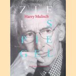 Zielespiegel. Bij wijze van catalogus door Harry Mulisch