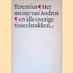 Het meisje van Andros en alle overige bewaarde toneelstukken door P. Terentius Afer