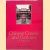 Chinese Creeds and Customs: A Compilation of the Best-Selling Trilogy door V.R. Burkhardt