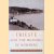 Trieste and the Meaning of Nowhere door Jan Morris