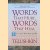 Words That Hurt, Words That Heal: How to Choose Words Wisely and Well door Rabbi Joseph Telushkin