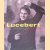 Lucebert: schilder, dichter, fotograaf = Maler, Lyriker, Fotograf
Diana A. Wind
€ 17,50