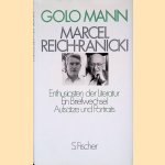 Enthusiasten der Literatur: Ein Briefwechsel: Aufsätze und Portaits door Golo Mann