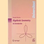 Algebraic Geometry: An Introduction door Daniel Perrin