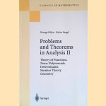 Problems and Theorems in Analysis II: Theory of Functions. Zeros. Polynomials. Determinants. Number Theory. Geometry. Reprint of the 1976 edition door George Pólya e.a.