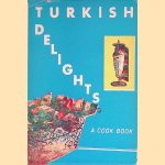 Turkish delights: a Cook Book door Tarhan