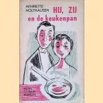 Hij, Zij en de keukenpan
Henriette Holthausen
€ 8,00