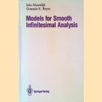 Models for Smooth Infinitesimal Analysis door Ieke Moerdijk e.a.