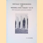 Sociale verdediging en Nederlands verzet '40-'45 - ideëel concept getoetst aan historische werkelijkheid - door A.A. Klumper