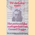 De vierkante maan: het persoonlijke oorlogsrelaas van Gerard Dogger door Gerard Dogger