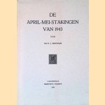 De april-mei-stakingen van 1943 door Dr. P.J. Bouman