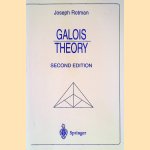 Galois theory - Second edition door Joseph Rotman