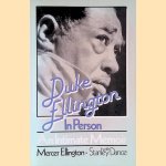 Duke Ellington In Person: An Intimate Memoir door Mercer Ellington e.a.