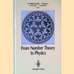 From Number Theory to Physics door M. - and others Waldschmidt