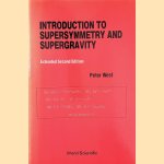 Introduction to Supersymmetry and Supergravity - Extended Second Edition door Peter West