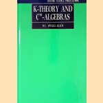 K-Theory and C*-Algebras: A Friendly Approach door N.E. Wegge-Olsen