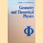 Geometry and Theoretical Physics door J. Debrus e.a.