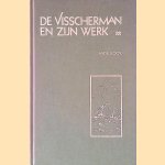 De visscherman en zijn werk door H. de Booy