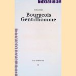 Bourgeois gentilhomme; De parvenu door Molière