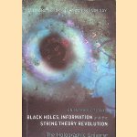 An Introduction to Black Holes, Information and the String Theory: The Holographic Universe door Leonard Susskind