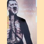 Heartfield versus Hitler door John Willett