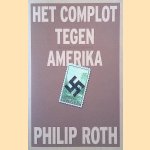 Het complot tegen Amerika door Philip Roth