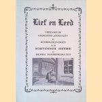 Lief en leed: verzamelde gedichten, journalen en reisbeschrijvingen in de Scheveningse historie en tachtig fotoreproducties door R.A. van de Toorn