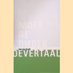 Oevertaal, gevolgd door het essay Onder de wolk door Guillaume van der Graft