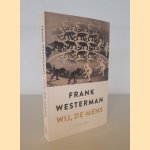 	Wij, de mens *GESIGNEERD*
Frank Westerman
€ 10,00