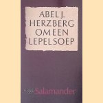 Om een lepel soep: over advocaten en hun cliënten door Abel J. Herzberg