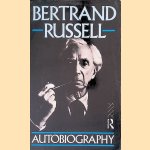 Bertrand Russell: Autobiography door Bertrand Russell