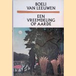 Een vreemdeling op aarde door Boeli van Leeuwen