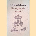 Het regime van de tijd door Johan Goudsblom