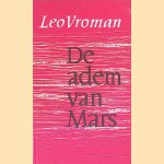 De adem van Mars door Leo Vroman