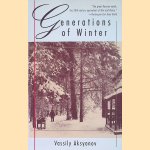 Generations of Winter
Vassily Aksyonov
€ 10,00