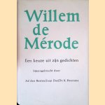 Willem de Mérode: een keuze uit zijn gedichten door Willem de Mérode e.a.